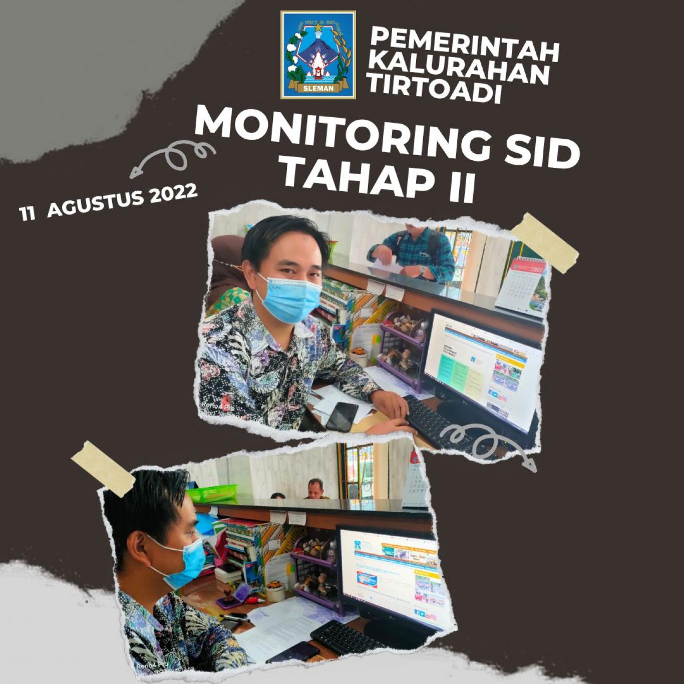 MONITORING SID TAHAP II KALURAHAN TIRTOADI