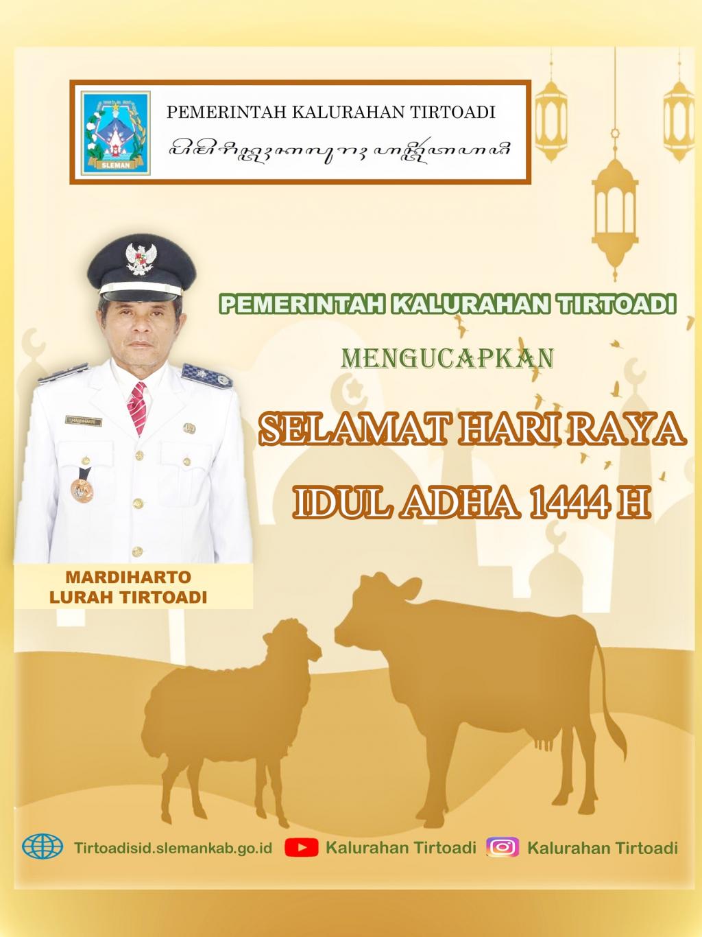 PEMERINTAH KALURAHAN TIRTOADI MENGUCAPKAN SELAMAT HARI RAYA IDUL ADHA 1444 H