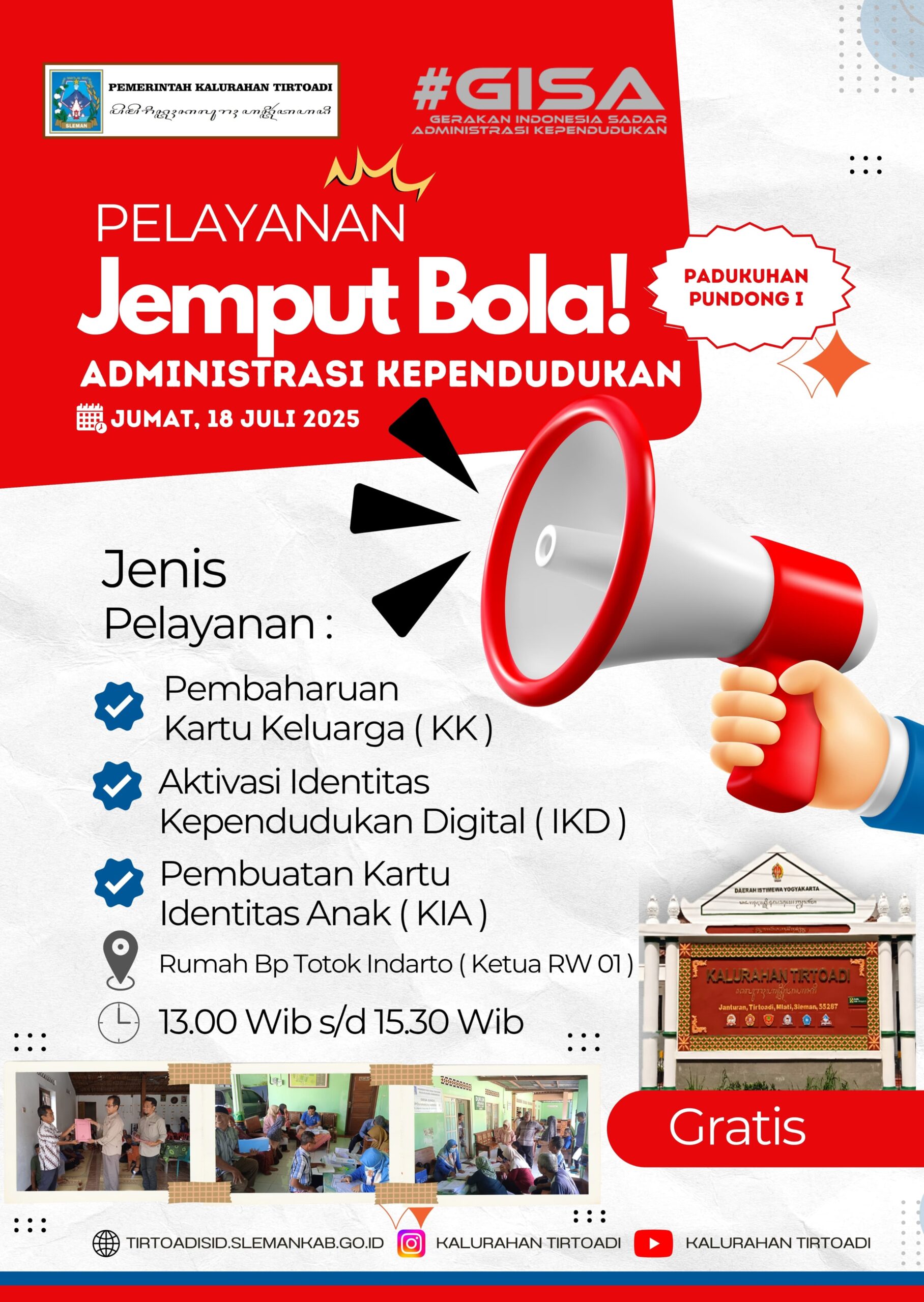 PELAYANAN JEMPUT BOLA ADMINISTRASI KEPENDUDUKAN PADUKUHAN PUNDONG I