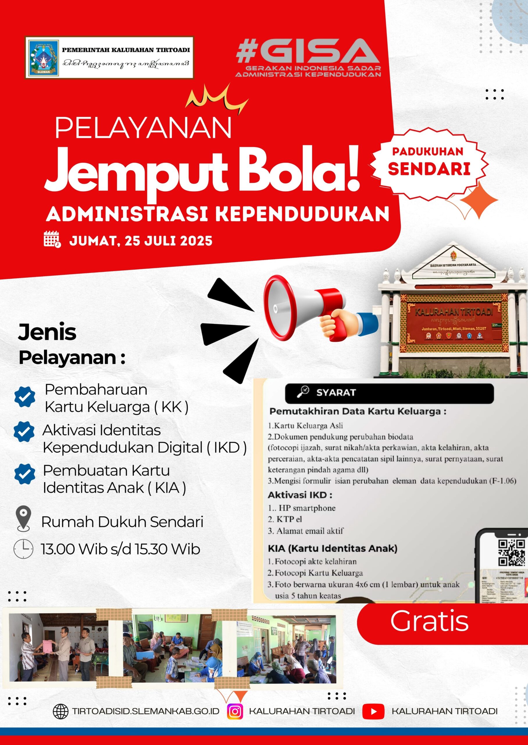 PELAYANAN JEMPUT BOLA ADMINISTRASI KEPENDUDUKAN  PADUKUHAN SENDARI TAHUN 2025