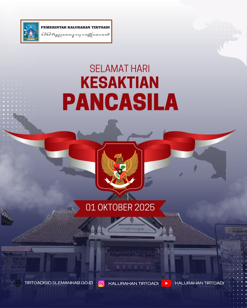 PEMERINTAH KALURAHAN TIRTOADI MENGUCAPKAN SELAMAT HARI KESAKTIAN PANCASILA