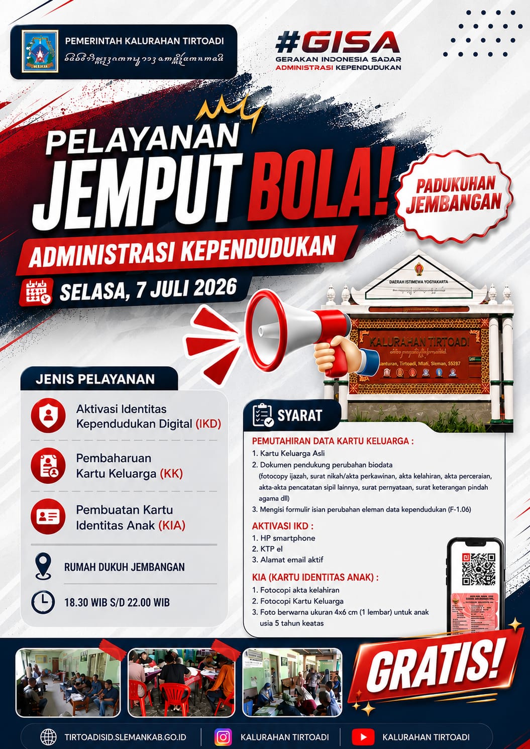 LAYANAN JEMPUT BOLA ADMINISTRASI KEPENDUDUKAN PADUKUHAN JEMBANGAN KALURAHAN TIRTOADI